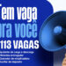 SINE Municipal tem 113 vagas de emprego disponíveis nesta terça-feira, 19/11