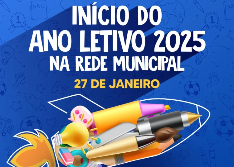Rede municipal de ensino iniciará o ano letivo 2025 na próxima segunda-feira, 27 de janeiro
