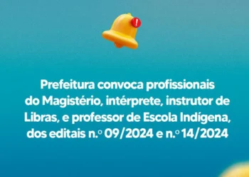 Prefeitura convoca Profissionais do Magistério, Intérprete, Instrutor de Libras e Professor de Escola Indígena, dos editais n.° 07/2024 n.° 09/2024 e n.° 14/2024