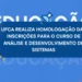 UFCA realiza homologação das inscrições para o curso de Análise e Desenvolvimento de Sistemas