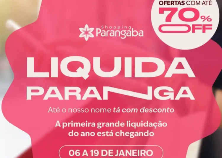 Ano novo começa com descontos de até 70% no Shopping Parangaba