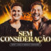 Eric Land e Wesley Safadão lançam “Sem Consideração” e coroam DVD gravado no Villaggio JK, em São Paulo