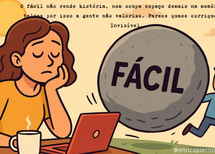o peso do fácil