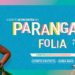 Shopping Parangaba promove Parangaba Folia para toda a família