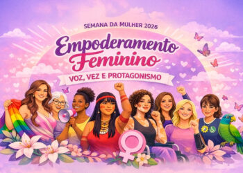 No momento, você está visualizando Maracanaú divulga programação da Semana da Mulher 2026 com o tema “Empoderamento Feminino: Voz, Vez e Protagonismo”