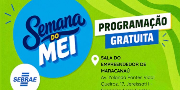 No momento, você está visualizando Maracanaú realiza Semana do MEI 2026 com programação voltada à capacitação e ao fortalecimento dos empreendedores